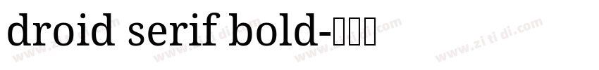 droid serif bold字体转换